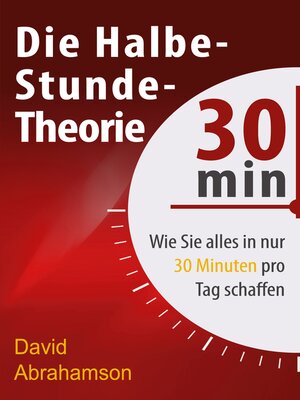 cover image of Die Halbe-Stunde-Theorie